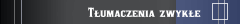 Tłumaczenia zwykłe