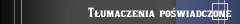 Tłumaczenia poświadczone